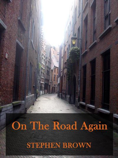 On The Road Again (Moments in Rhyme, #6)