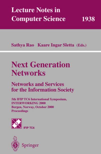 Next Generation Networks. Networks and Services for the Information Society