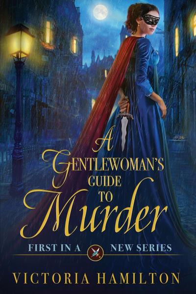 A Gentlewoman’s Guide to Murder