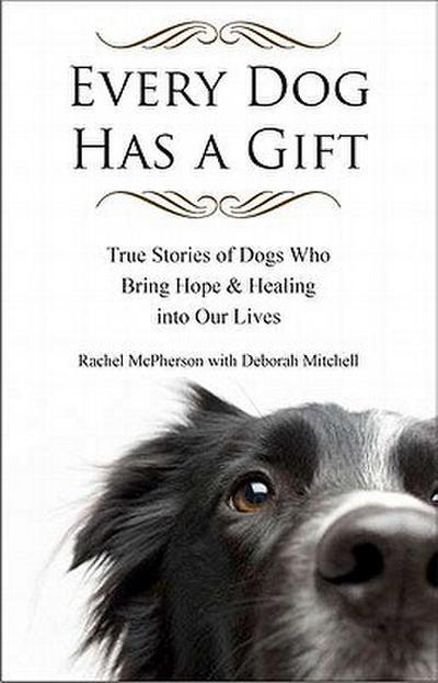 Every Dog Has a Gift