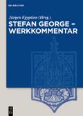 Stefan George - Werkkommentar