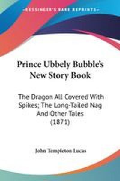 Prince Ubbely Bubble’s New Story Book