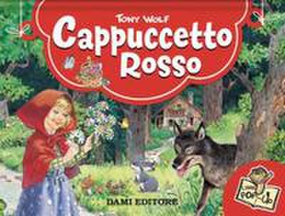 Cappuccetto rosso. Libro pop-up