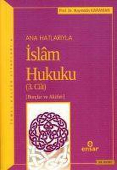 Anahatlariyla Islam Hukuku 3. Cilt