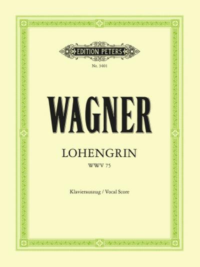 Lohengrin (Oper in 3 Akten) WWV 75