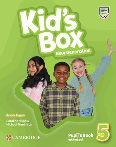 Kid’s Box New Generation. Level 5. Pupil’s Book with eBook