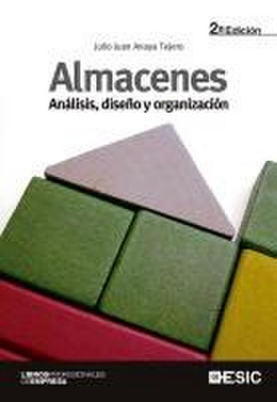 Almacenes : análisis, diseño y organización