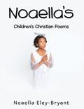 Noaella’s Children’s Christian Poems