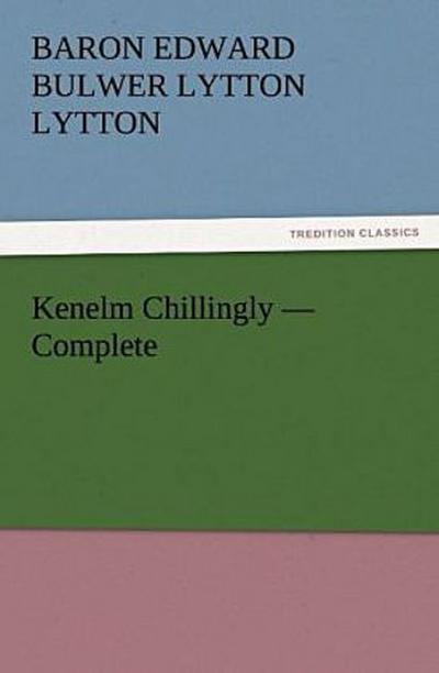 Kenelm Chillingly - Complete