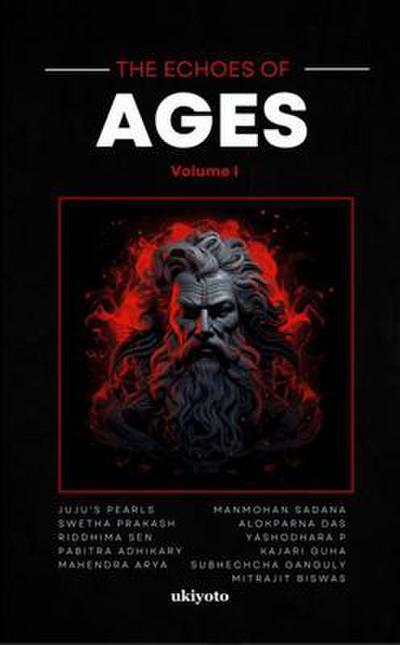 The Echoes of Ages Volume I
