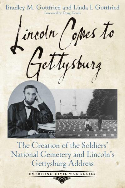 Lincoln Comes to Gettysburg