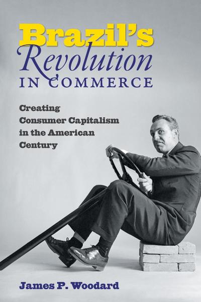 Brazil’s Revolution in Commerce