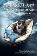 Miaow There! It’s Still Misty Out At Sea!