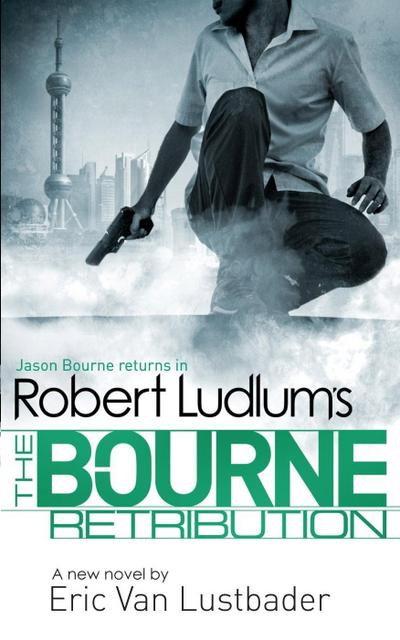 Robert Ludlum’s The Bourne Retribution