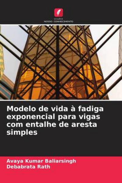 Modelo de vida à fadiga exponencial para vigas com entalhe de aresta simples