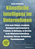 Künstliche Intelligenz im Unternehmen