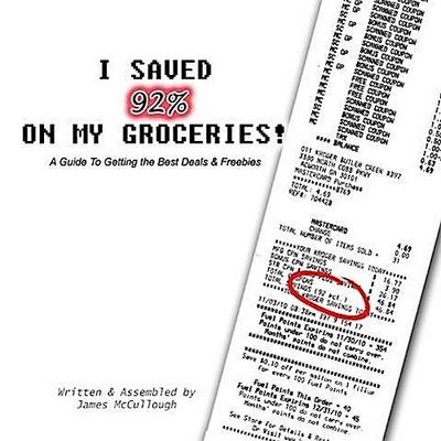I Saved 92% on My Groceries! A Guide To Getting the Best Deals & Freebies