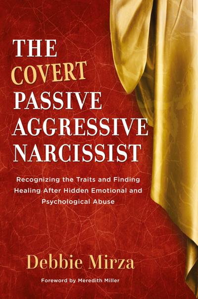 The Covert Passive-Aggressive Narcissist