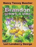 Brandon Grows A Vine