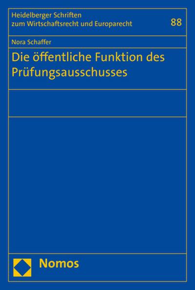 Die öffentliche Funktion des Prüfungsausschusses