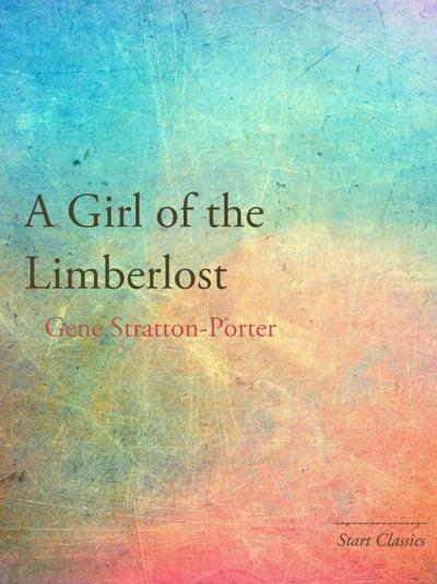 A Girl of the Limberlost