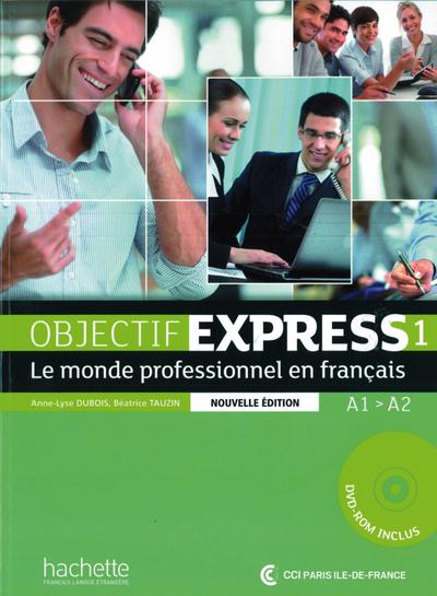 Objectif Express 1 - Nouvelle édition. Livre de l’élève + DVD-ROM + Karte mit Code