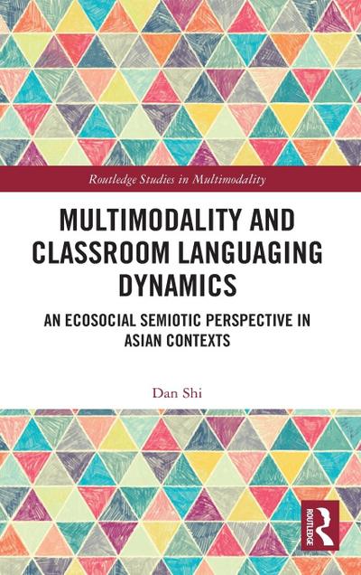Multimodality and Classroom Languaging Dynamics