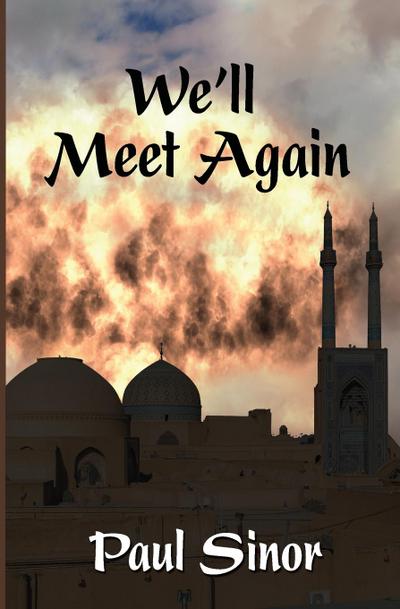 We’ll Meet Again