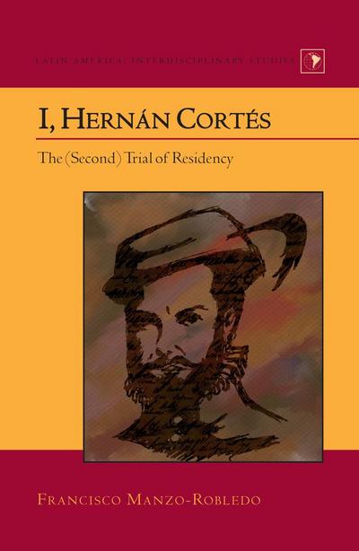 I, Hernán Cortés