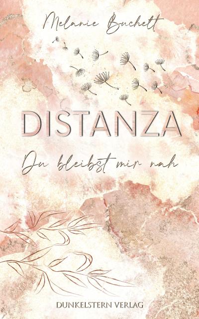 Buchelt, M: Distanza - Du bleibst mir nah