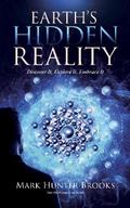 Earth’s Hidden Reality