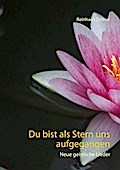 Du bist als Stern uns aufgegangen