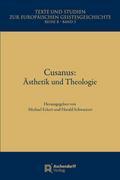 Cusanus: Ästhetik und Theologie
