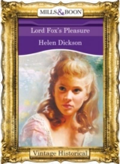 Lord Fox’s Pleasure