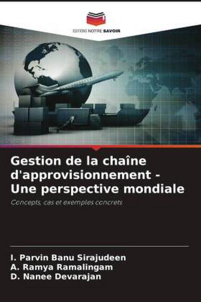 Gestion de la chaîne d’approvisionnement - Une perspective mondiale