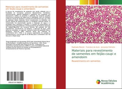 Materiais para revestimento de sementes em feijão-caupi e amendoim