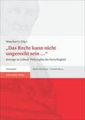 ’Das Recht kann nicht ungerecht sein ’