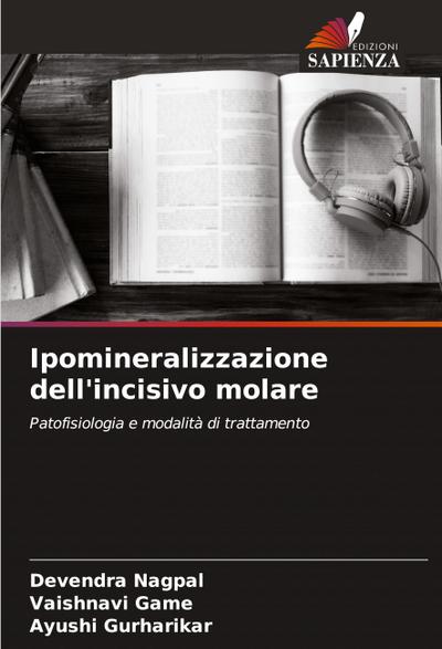 Ipomineralizzazione dell’incisivo molare