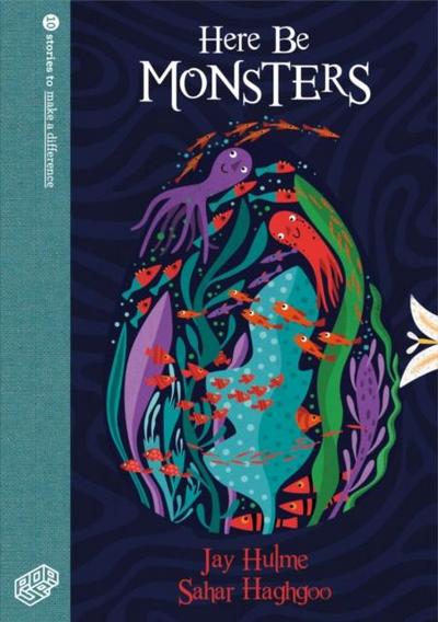 Hulme, J: Here Be Monsters