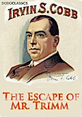 The Escape of Mr. Trimm