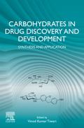 Carbohydrates in Drug Discovery and Development