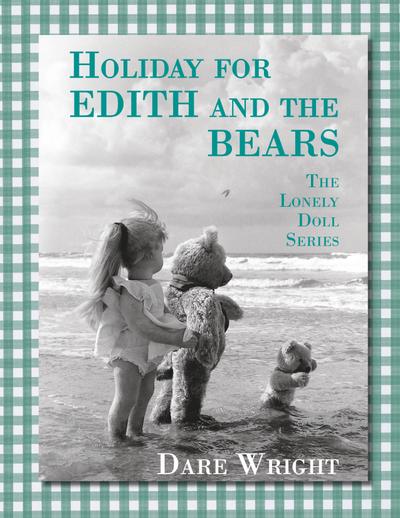 Holiday For Edith And The Bears