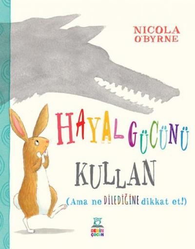 Hayal Gücünü Kullan