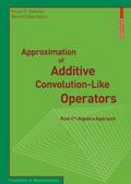 Approximation of Additive Convolution-Like Operato