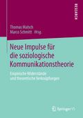 Neue Impulse für die soziologische Kommunikationstheorie