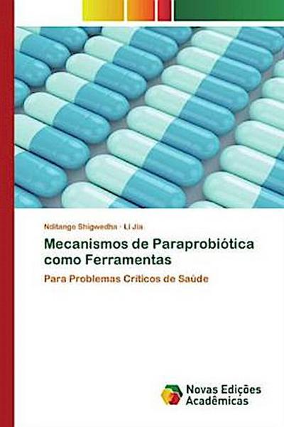 Mecanismos de Paraprobiótica como Ferramentas