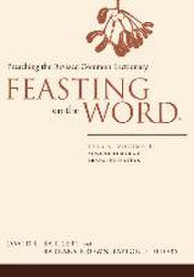 Feasting on the Word: Year A, Volume 1