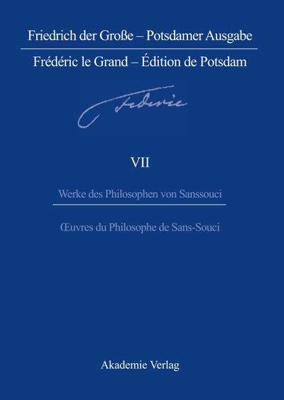 Werke des Philosophen von Sanssouci / Oeuvres du Philosophe de Sans-Souci