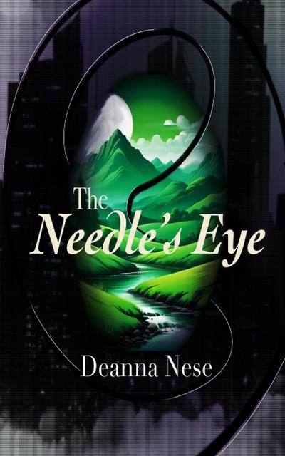 The Needle’s Eye (Revised)