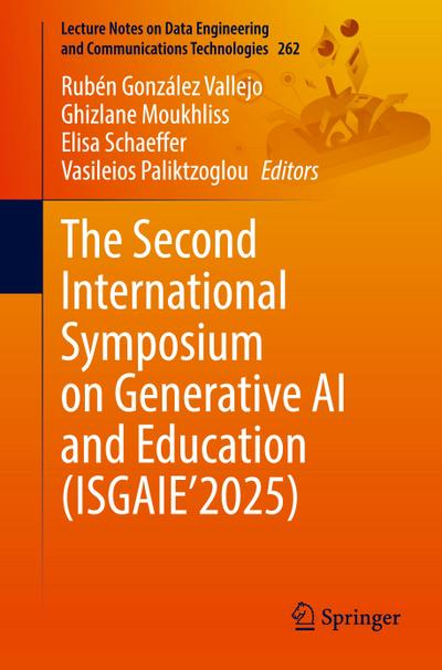 The Second International Symposium on Generative AI and Education (ISGAIE’2025)